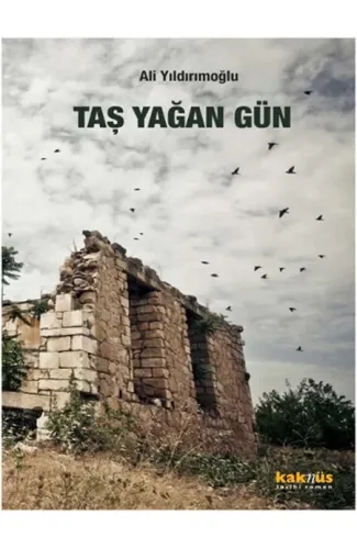 Taş Yağan Gün