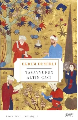 Tasavvufun Altın Çağı