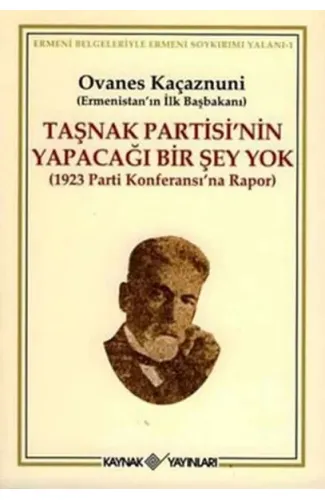 Taşnak Partisi’nin Yapacağı Bir Şey Yok