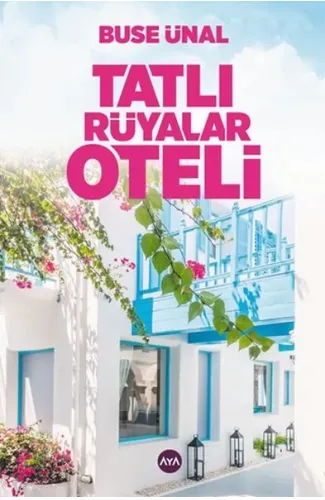 Tatlı Rüyalar Oteli