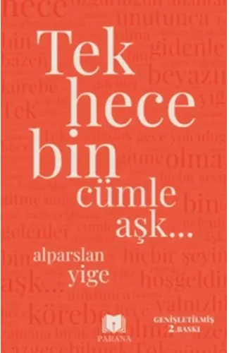 Tek Hece Bin Cümle Aşk…