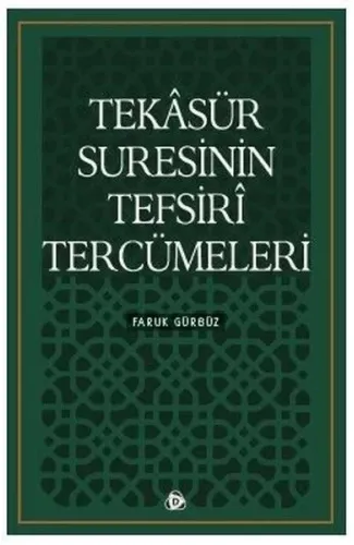 Tekasür Suresinin Tefsiri Tercümeleri