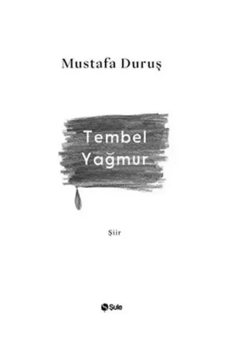 Tembel Yağmur