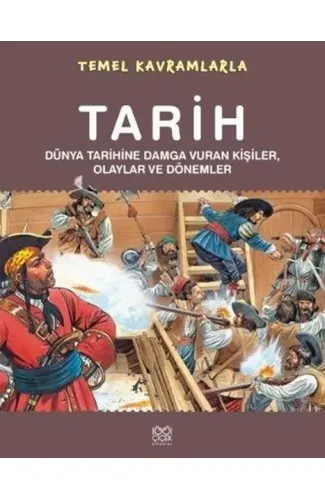 Temel Kavramlarla Tarih  Dünya Tarihine Damga Vuran Olaylar ve Kişiler