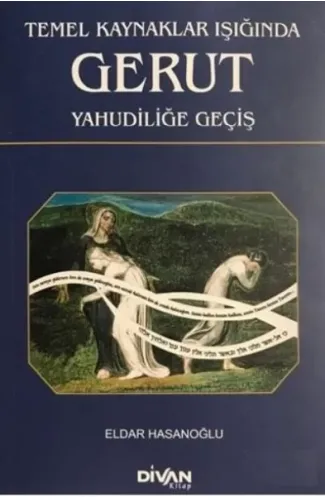 Temel Kaynaklar Işığında Gerut Yahudiliğe Geçiş