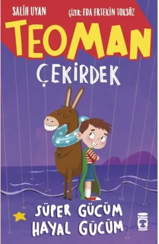 Teoman Çekirdek: Süper Gücüm Hayal Gücüm