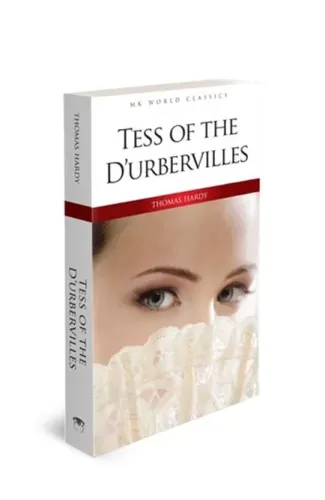 Tess Of The  D’urbervilles - İngilizce Klasik Roman