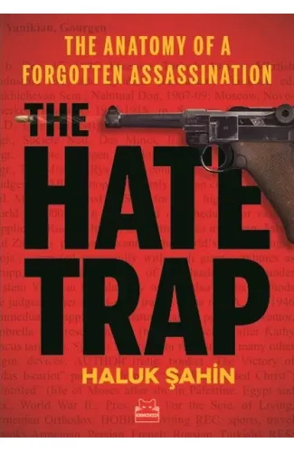 The Hate Trap