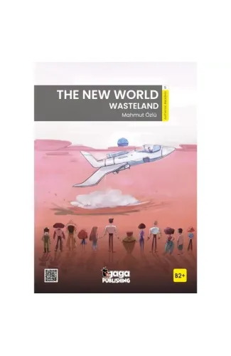 The New World: Wasteland (B2+ Reader)