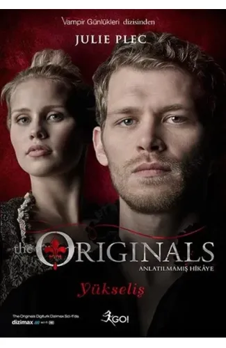 The Originals Anlatılmamış Hikaye - Yükseliş