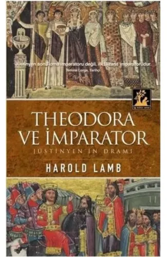 Theodora ve İmparator  Jüstinyen'in Dramı