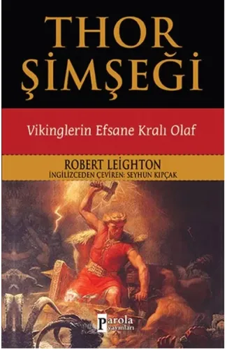 Thor Şimşeği - Vikinglerin Efsane Kralı Olaf