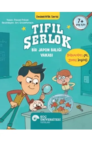 Tıfıl Şerlok – Bir Japon Balığı Vakası Dedektiflik Serisi