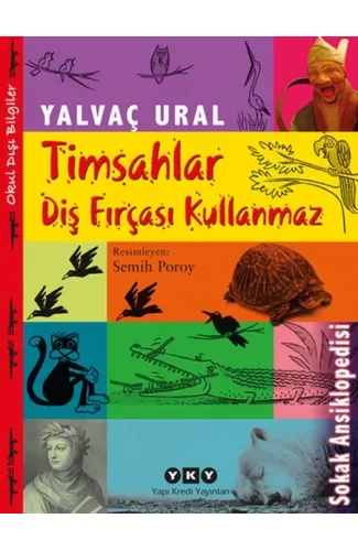 Timsahlar Diş Fırçası Kullanmaz