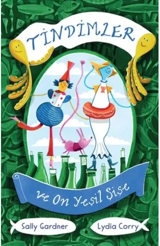 Tindimler ve On Yeşil Şişe