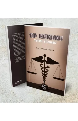 Tıp Hukuku Temel Bilgiler