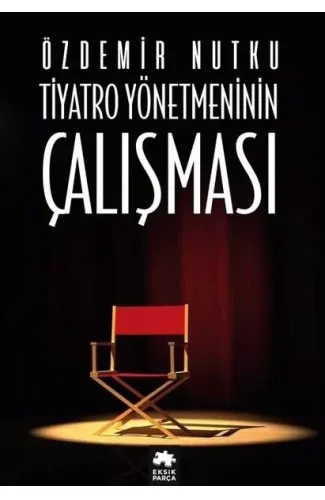 Tiyatro Yönetiminin Çalışması