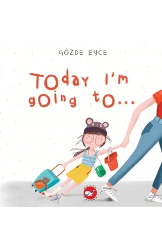 Today I’m Going To…