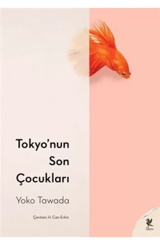 Tokyo’nun Son Çocukları