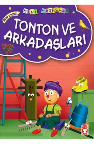 Tonton ve Arkadaşları / Mini Masallar