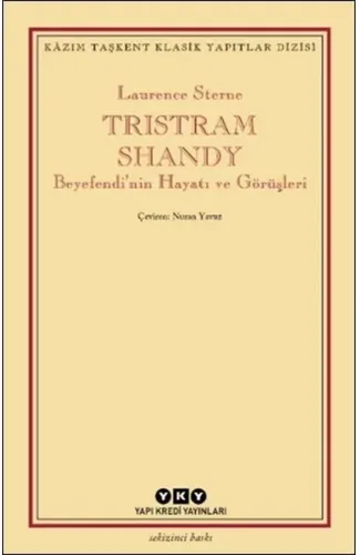 Tristram Shandy - Beyefendi’nin Hayatı ve Görüşleri