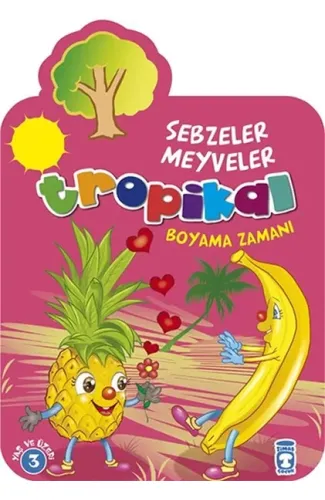 Tropikal - Boyama Zamanı