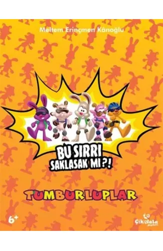 Tumburluplar - Bu Sırrı Saklasak mı?!