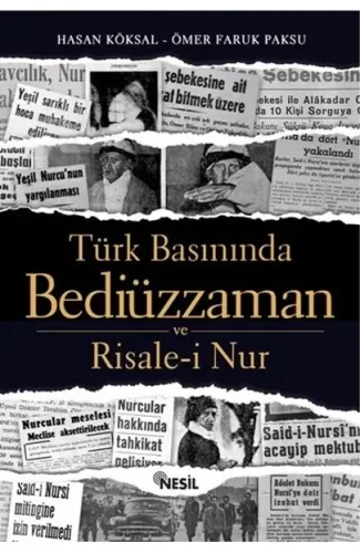 Türk Basınında Bediüzzaman ve Risale-i Nur
