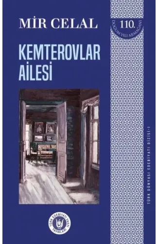 Türk Dünyası Edebiyatı Dizisi 1 - Kemterovlar Ailesi