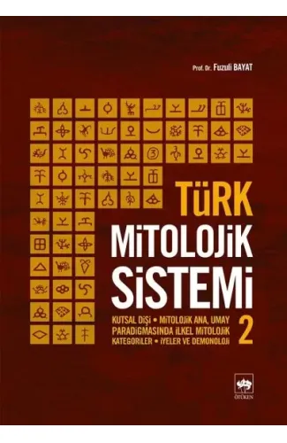 Türk Mitolojik Sistemi - 2