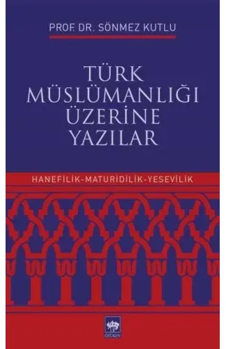 Türk Müslümanlığı Üzerine Yazılar