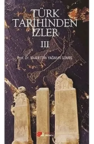 Türk Tarihinden İzler 4