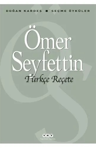 Türkçe Reçete - Seçme Öyküler
