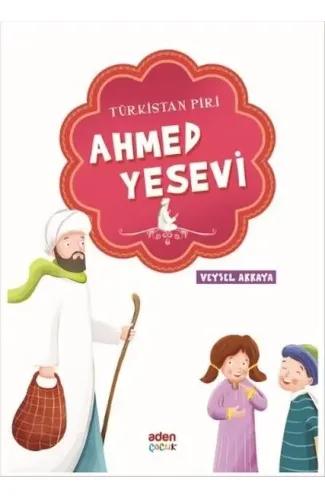 Türkistan Piri - Ahmed Yesevi