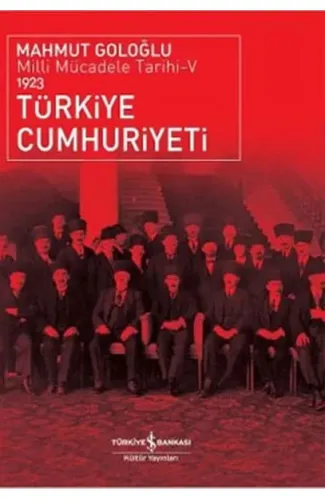Türkiye Cumhuriyeti - Milli Mücadele Tarihi V