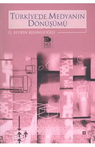 Türkiye’de Medyanın Dönüşümü