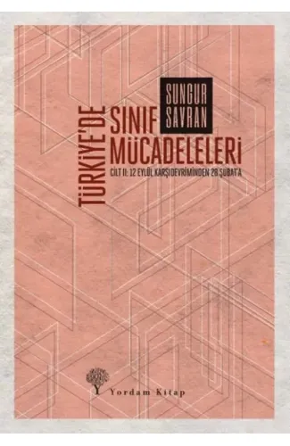 Türkiye’de Sınıf Mücadeleleri Cilt: 2