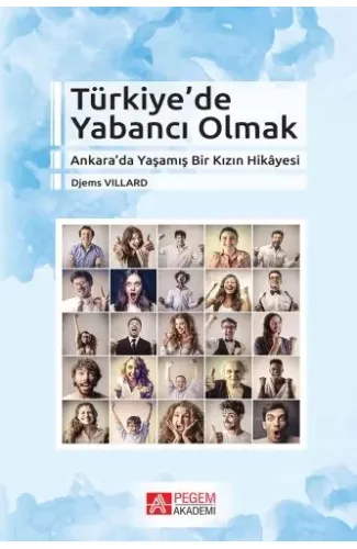 Türkiye’de Yabancı Olmak