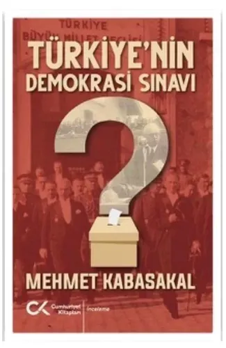 Türkiyenin Demokrasi Sınavı