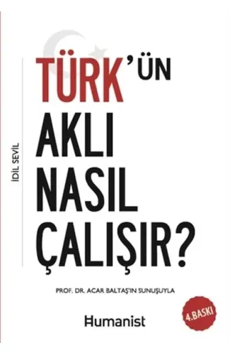Türkün Aklı Nasıl Çalışır?
