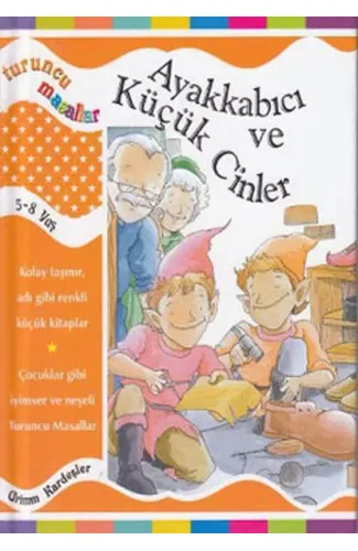 Turuncu Masallar Ayakkabıcı ve Küçük Cinler (Ciltli)