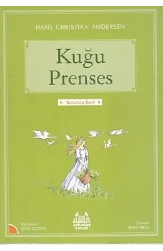 Turuncu Seri - Kuğu Prenses