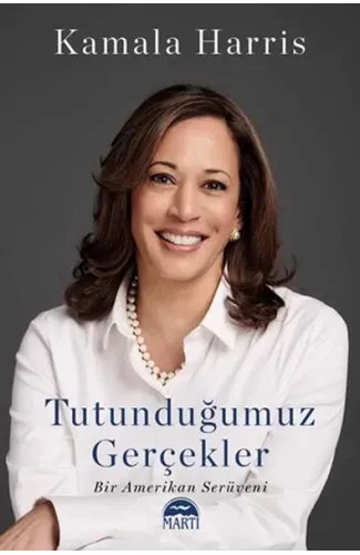 Tutunduğumuz Gerçekler