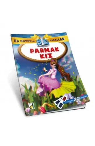 Üç Boyutlu Masallar - Parmak Kız (3D Gözlük ile)
