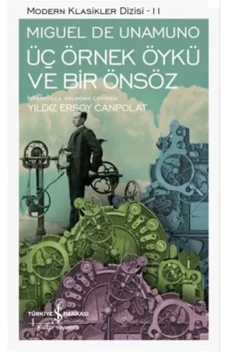 Üç Örnek Öykü ve Bir Önsöz - Modern Klasikler Dizisi