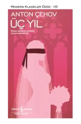 Üç Yıl - Modern Klasikler Dizisi