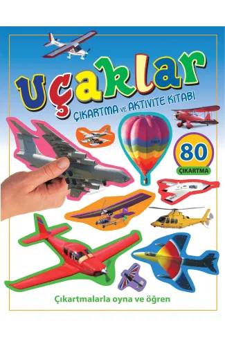 Uçaklar - Çıkartma ve Aktivite Kitabı