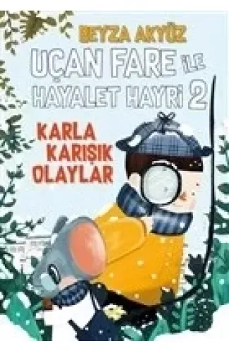 Uçan Fare ile Hayalet Hayri 2