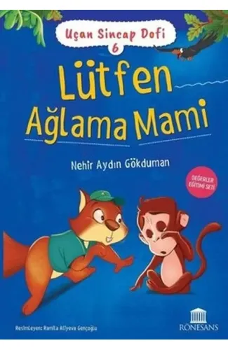 Uçan Sincap Dofi 6 - Lütfen Ağlama Mami