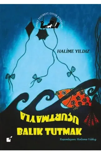 Uçurtmayla Balık Tutmak